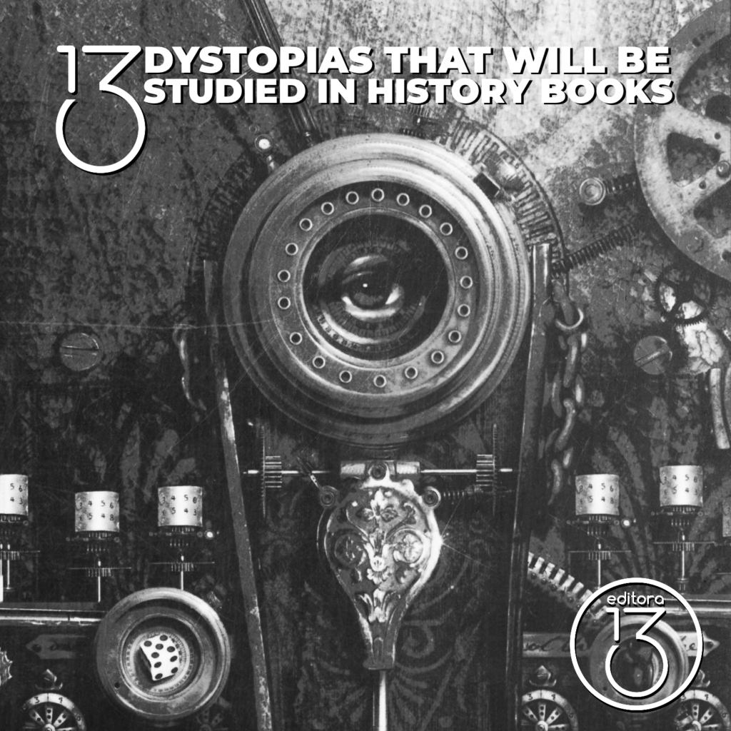 13 dystopias that will be studied in history books The Difference